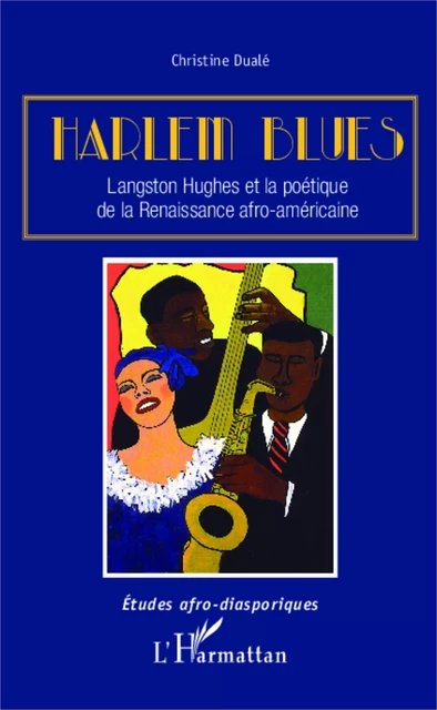 Harlem Blues - Christine Dualé - Editions L'Harmattan