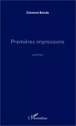 Premières impressions