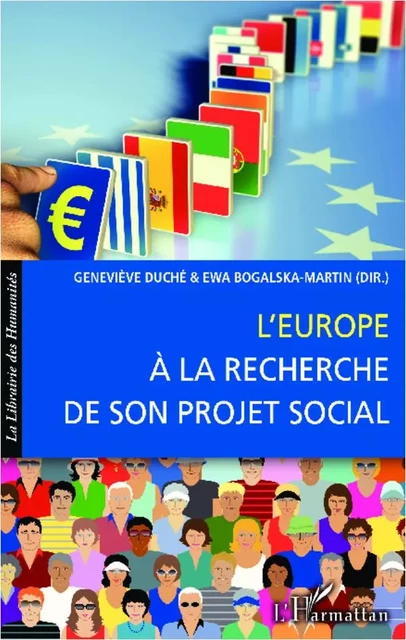 L'Europe à la recherche de son projet social - Geneviève Duche, Ewa Bogalska-Martin - Editions L'Harmattan