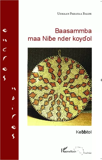 Baasammba maa Nibe nder koydol - Ousmane Paraya Balde - Editions L'Harmattan