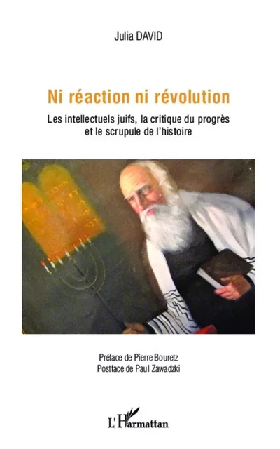 Ni réaction ni révolution - Julia DAVID - Editions L'Harmattan