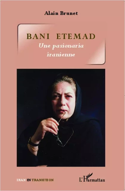 Bani Etemad - Alain Brunet - Editions L'Harmattan