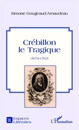 Crébillon le Tragique