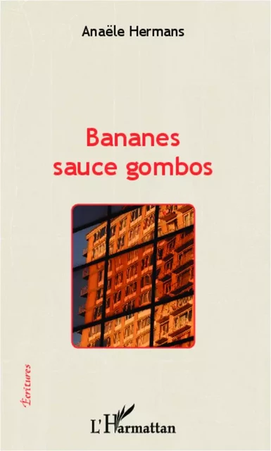 Bananes sauce gombos - Anaële Hermans - Editions L'Harmattan