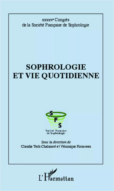 Sophrologie et vie quotidienne - Claudie Terk-Chalanset - Editions L'Harmattan