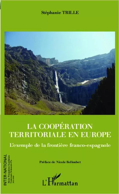 La coopération territoriale en Europe - STEPHANIE TRILLE - Editions L'Harmattan