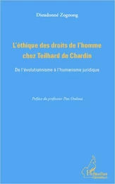 L'éthique des droits de l'homme chez Teilhard de Chardin