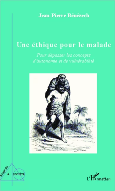 Une éthique pour le malade - Jean-Pierre Benezech - Editions L'Harmattan