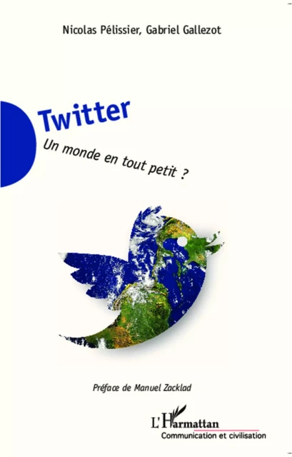 Twitter - Nicolas Pélissier, Gabriel Gallezot - Editions L'Harmattan