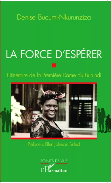 La force d'espérer - Denise Bucumi-Nkurunziza - Editions L'Harmattan