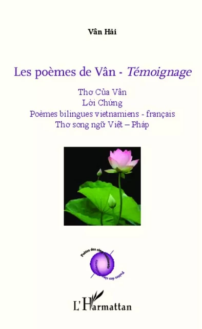 Les poèmes de Vân - <em>Témoignage</em> - Vân Hái Tôn Thât - Editions L'Harmattan