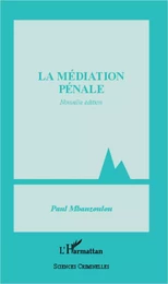 Médiation pénale (Nouvelle édition)