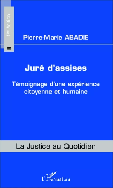 Juré d'assises - Pierre-Marie Abadie - Editions L'Harmattan