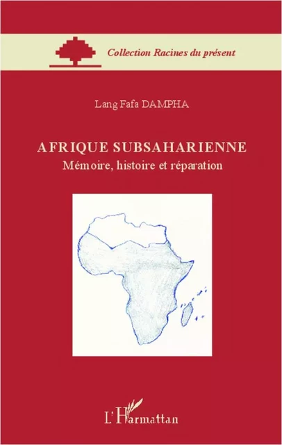 Afrique Subsaharienne - Lang Fafa Dampha - Editions L'Harmattan