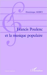 Francis Poulenc et la musique populaire