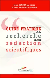 Guide pratique de la recherche et de la rédaction scientifiques