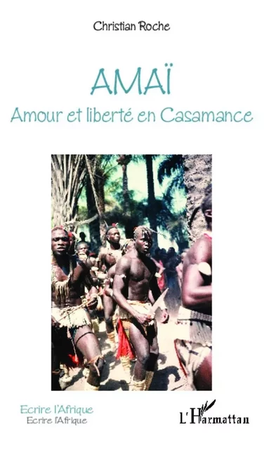 Amaï - Christian Roche - Editions L'Harmattan