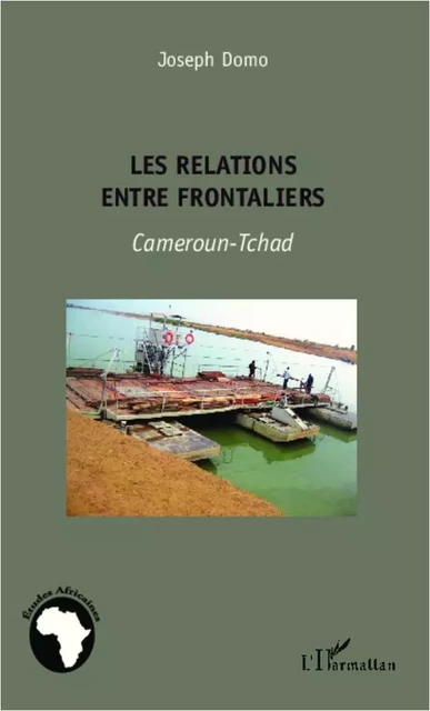 Les relations entre frontaliers - Joseph Domo - Editions L'Harmattan