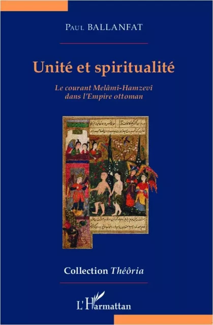 Unité et spiritualité - Paul Ballanfat - Editions L'Harmattan