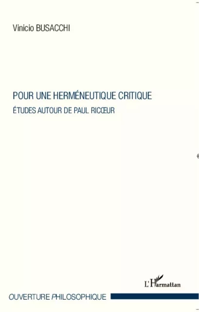 Pour une herméneutique critique - VINICIO BUSACCHI - Editions L'Harmattan