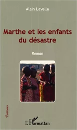 Marthe et les enfants du désastre