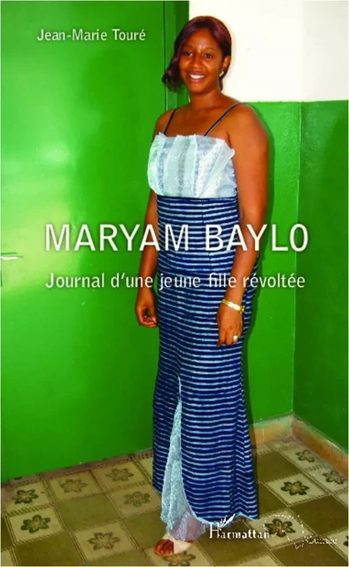 Maryam Baylo Journal d'une jeune fille révoltée - Manga Fodé Touré - Editions L'Harmattan