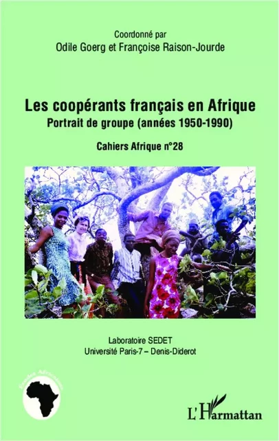 Les coopérants français en Afrique - Odile Goerg, Françoise Raison-Jourde - Editions L'Harmattan