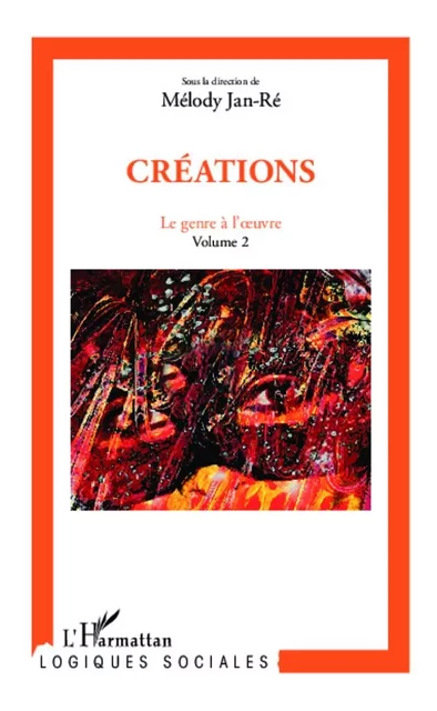 Créations - Mélody Jan-Ré - Editions L'Harmattan