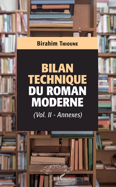 Bilan technique du roman moderne - Birahim Thioune - Editions L'Harmattan