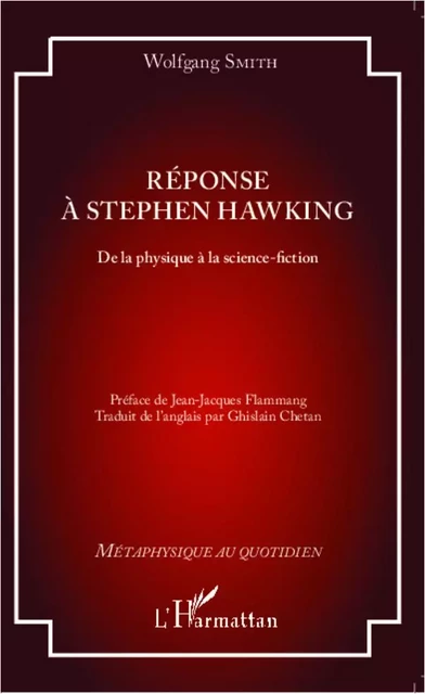 Réponse à Stephen Hawking - Wolfgang Smith - Editions L'Harmattan