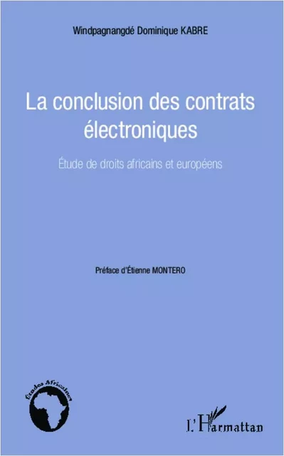 La conclusion des contrats électroniques - Windpagnangde Dominique Kabre - Editions L'Harmattan