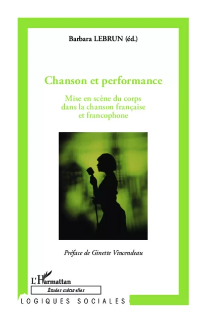 Chanson et performance - Barbara Lebrun - Editions L'Harmattan