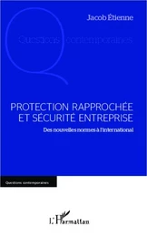 Protection rapprochée et sécurité entreprise