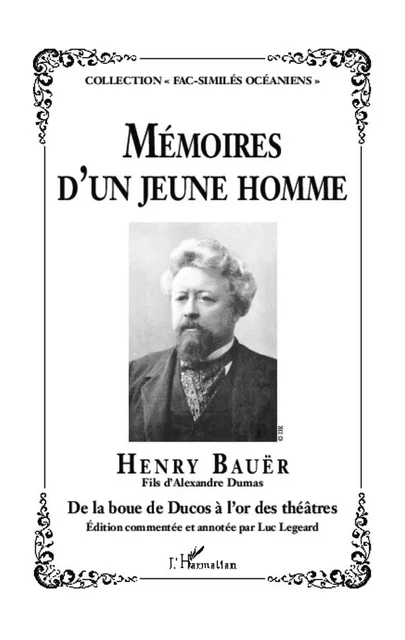 Mémoires d'un jeune homme - Henry Bauër - Editions L'Harmattan