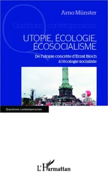 Utopie, écologie, écosocialisme