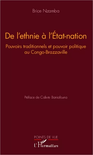 De l'ethnie à l'Etat-nation - Brice Nzamba - Editions L'Harmattan