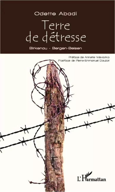 Terre de détresse - Odette Abadi - Editions L'Harmattan