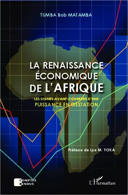 La renaissance économique de l'Afrique - Tumba Bob Matamba - Editions L'Harmattan