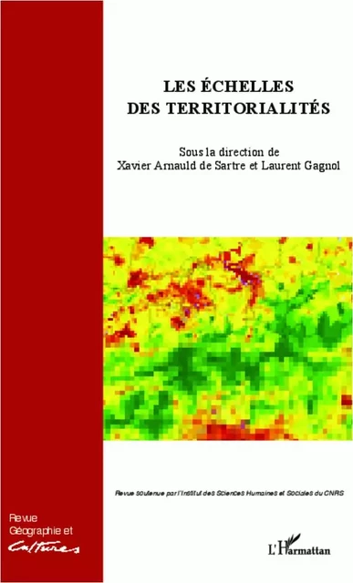 Les échelles des territorialités - Laurent Gagnol, Xavier Arnauld De Sartre - Editions L'Harmattan