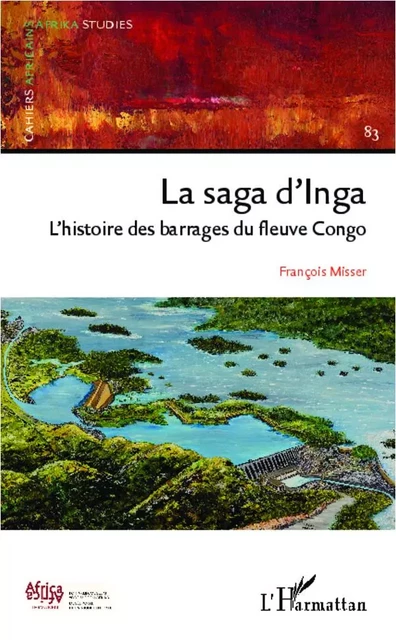 La saga d'Inga - François Misser - Editions L'Harmattan