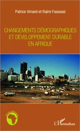 Changements démographiques et développement durable en Afrique