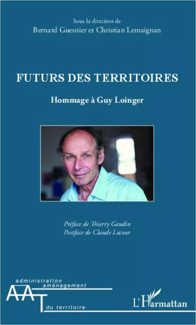 Futurs des territoires - Bernard Guesnier, Christian Lemaignan - Editions L'Harmattan