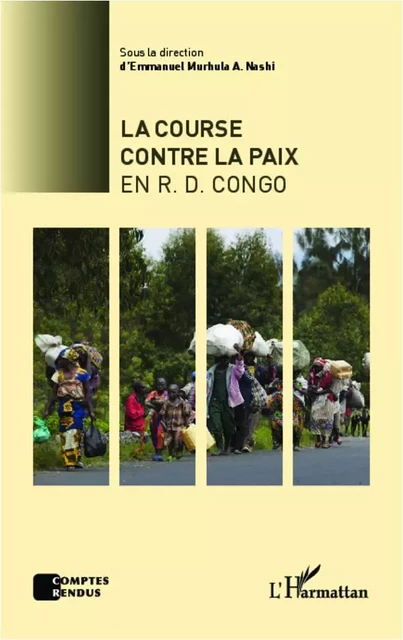 La course contre la paix en R.D.Congo - Emmanuel Murhula A. Nashi - Editions L'Harmattan