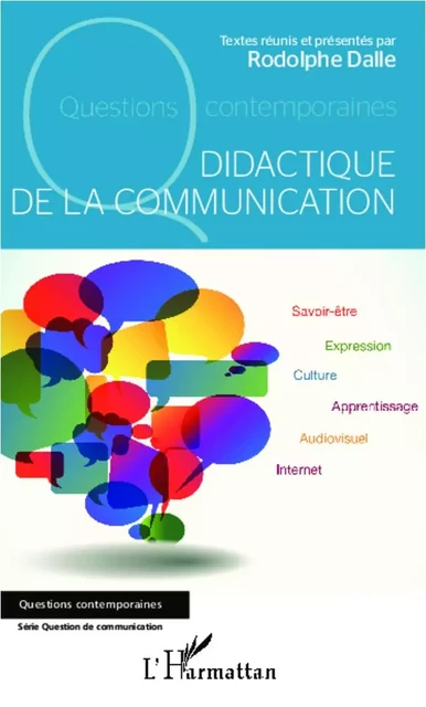 Didactique de la communication - Rodolphe Dalle - Editions L'Harmattan