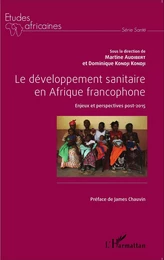 Le développement sanitaire en Afrique francophone