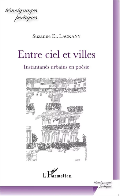 Entre ciel et villes - Suzanne El Lackany - Editions L'Harmattan