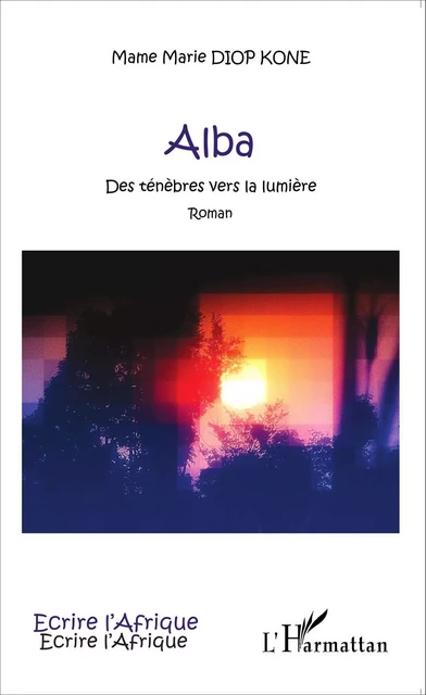 Alba - Mame Marie Diop Kone - Editions L'Harmattan