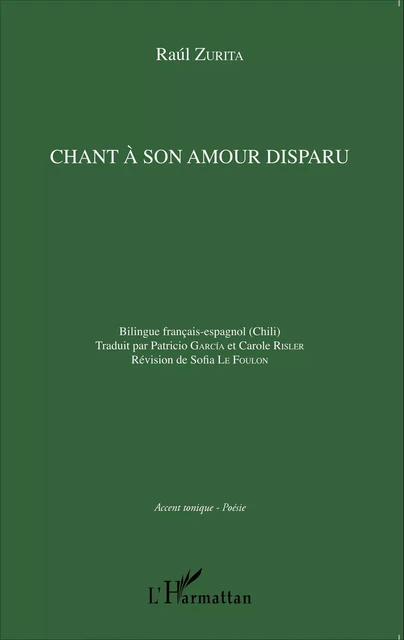 Chant à son amour disparu - Raúl Zurita - Editions L'Harmattan