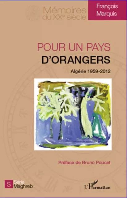 Pour un pays d'orangers - François Marquis - Editions L'Harmattan