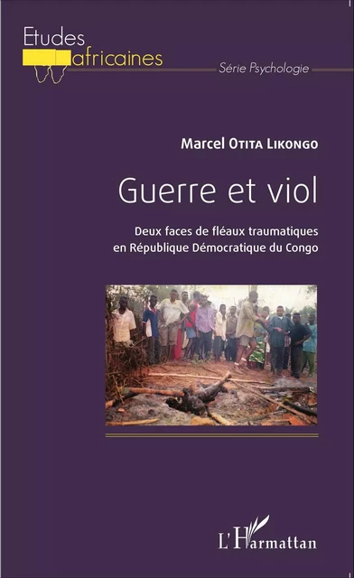 Guerre et viol - Marcel Otita Likongo - Editions L'Harmattan